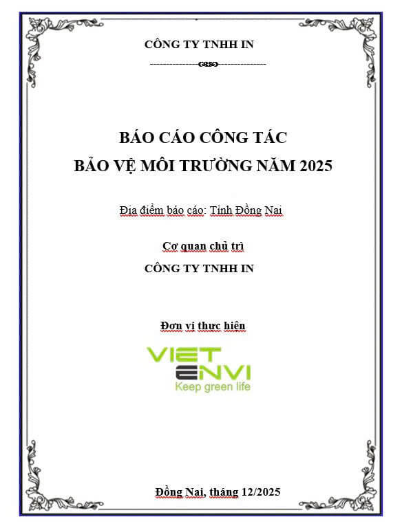 Báo Cáo Công Tác Bảo Vệ Môi Trường Tại Đồng Nai - Hướng Dẫn Chi Tiết 2025 1 Báo cáo công tác bảo vệ môi trường năm 2025