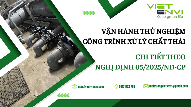 Vận Hành Thử Nghiệm Công Trình Xử Lý Chất Thải 2025 | Hướng Dẫn Chi Tiết 2 Vận hành thử nghiệm công trình xử lý chất thải