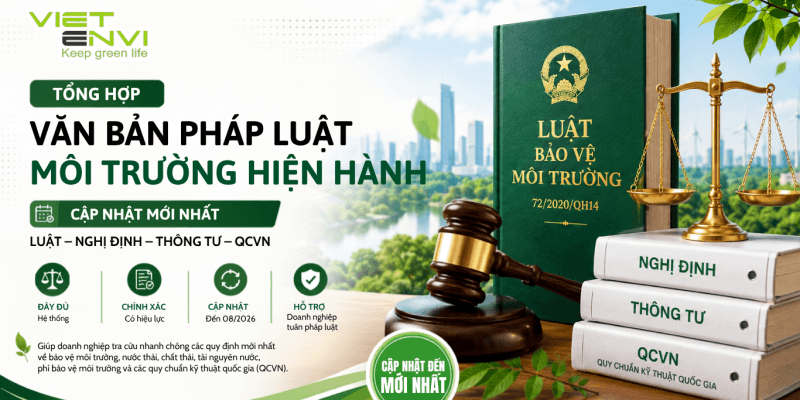 Văn bản pháp luật môi trường hiện hành
