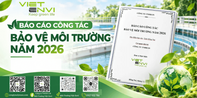 Báo cáo công tác bảo vệ môi trường năm 2026